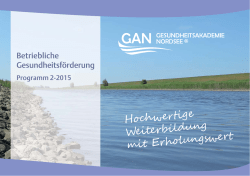 Hochwert ige Weiterbildung mit Erholungswert