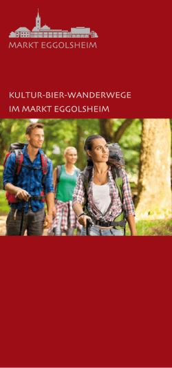 KULTUR-BIER-WANDERWEGE IM MARKT EGGOLSHEIM