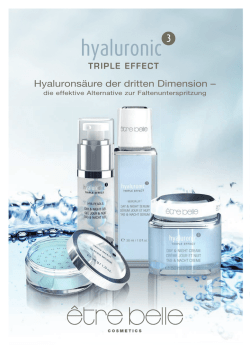 Hyalurons&auml;ure der dritten Dimension &ndash;
