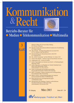Kommunikation und Recht (K&R), Heft 3/2015, VI