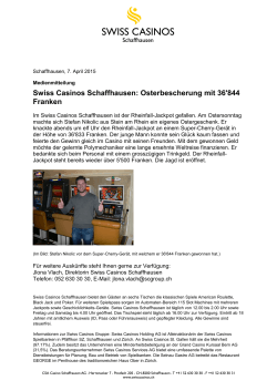 Swiss Casinos Schaffhausen: Osterbescherung mit 36`844 Franken