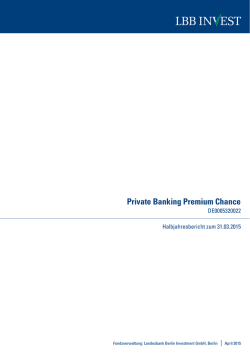Halbjahresbericht Private Banking Premium Chance