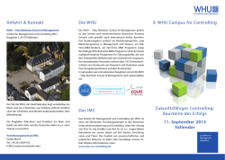 Die WHU Anfahrt & Kontakt Das IMC 9. WHU Campus for