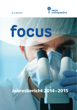 focus Nr. 2 / 2015 - Swiss Orthopaedics