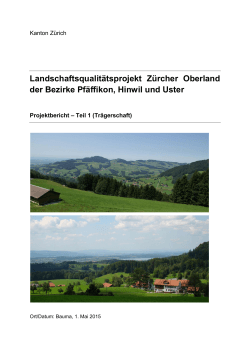 Landschaftsqualitätsprojekt Zürcher Oberland der Bezirke Pfäffikon