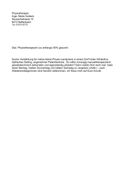 Dipl. Physiotherapeutin, (zu anfangs) 50%, Neftenbach