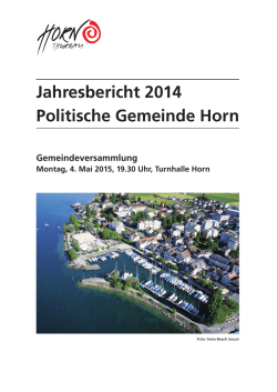 Jahresbericht 2014 Politische Gemeinde Horn
