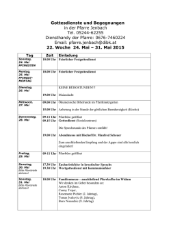Gottesdienste und Begegnungen in der Pfarre Jenbach Tel. 05244