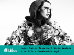 Hotel Indigo D&uuml;sseldorf-Victoriaplatz Live life a