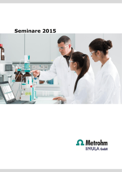 Seminare 2015 - Metrohm Inula GmbH