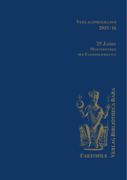 25 JAHRE - Faksimile Verlagsgesellschaft Bibliotheca Rara