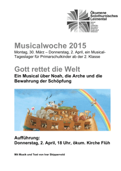 Musicalwoche 2015 - Ökumenische Kirche Flüh