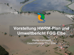 Vorstellung HWRM-Plan und Umweltbericht der FGG Elbe
