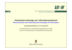 Hochwasservorhersage und -informationsaustausch flood forecast