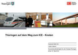 Thüringen auf dem Weg zum ICE - Knoten - ICE