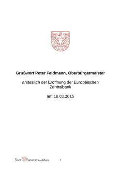 Gru&szlig;wort Peter Feldmann, Oberb&uuml;rgermeister, anl&auml;sslich