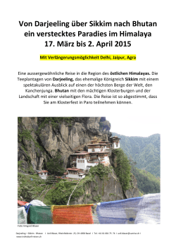 Von Darjeeling über Sikkim nach Bhutan ein verstecktes Paradies