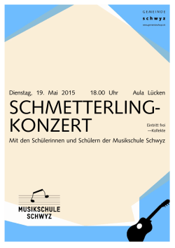 SCHMETTERLING- KONZERT - in der Gemeinde Schwyz