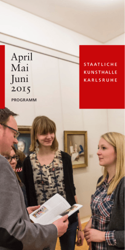 April Mai Juni 2o15 - Staatliche Kunsthalle Karlsruhe