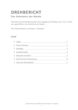 Drehbericht "Das Geheimnis der Maske"