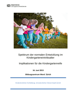 Spektrum der normalen Entwicklung im Kindergarteneintrittsalter