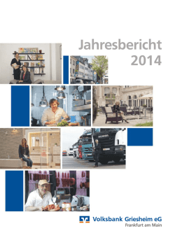 Jahresbericht 2014 der Volksbank Griesheim eG (PDF/6.189 KB)