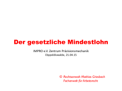Mindestlohngesetz Kompakt Vortrag 21.04.15 - Griesbach