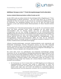 Jubiläum: Europas erster 7-Tesla-Kernspintomograf wird zehn
