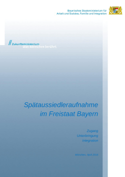 Spätaussiedleraufnahme im Freistaat Bayern ( PDF , 380,7 kB)