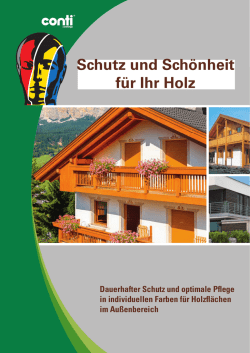 Schutz und Schönheit für Ihr Holz