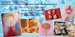 Lichtimpulse - Farben der Seele Spirituelle Kunst im Dialog mit