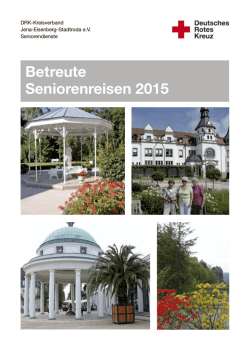 Betreute Seniorenreisen 2015 - DRK-Kreisverband Jena