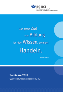 Handeln. - Seminare 2015 - Berufsgenossenschaft Rohstoffe und