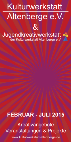 Kulturwerkstatt & Jugendkreativwerkstatt Programm 1/2015