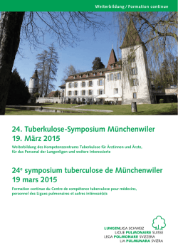 24. Tuberkulose-Symposium Münchenwiler 19. März 2015 24e