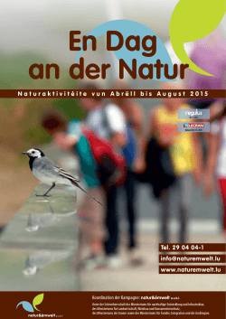 Naturaktivitéite vun Abrëll bis August 2015