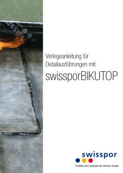 Verlegeanleitung f&uuml;r Detailanschl&uuml;sse mit swissporBIKUTOP