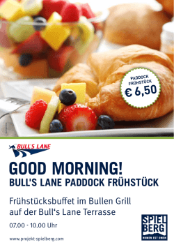 Good morning! Bull`s Lane PADDOCK Fr&uuml;hst&uuml;ck