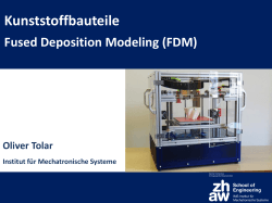 Fused Deposition Modeling (FDM