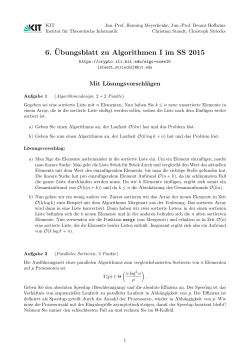 6. ¨Ubungsblatt zu Algorithmen I im SS 2015