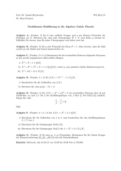 Nachklausur Einf&uuml;hrung in die Algebra: Galois Theorie