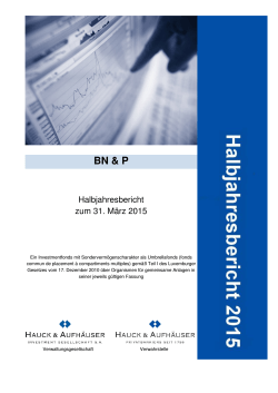 Halbjahresbericht - Hauck & Aufhäuser Investment Gesellschaft SA