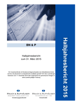 Halbjahresbericht - Hauck & Aufh&auml;user Investment Gesellschaft SA