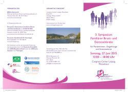 3. Symposium Familiärer Brust- und Eierstockkrebs Samstag, 27