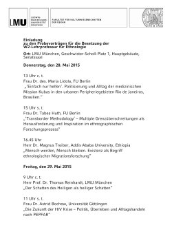 Probevorträge W2-Lehrprofessur für Ethnologie am 28. und 29.5.2015