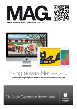 Fang etwas Neues an. - MAG. | Apple Premium Reseller Magazin