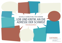 Lob und KritiK an die adresse der schweiz