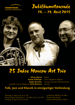 Jubil&auml;umstourn&eacute;e 25 Jahre Moscow Art Trio