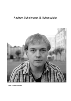 Raphael Schallegger || Schauspieler