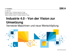 Industrie 4.0 - Von der Vision zur Umsetzung. Vernetzte